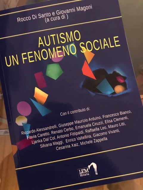 “Autismo un fenomeno sociale”. A 6 anni dalla sua pubblicazione…